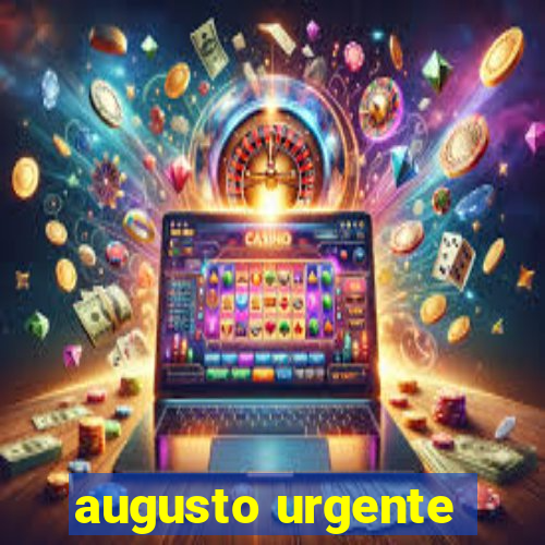 augusto urgente- jacobina